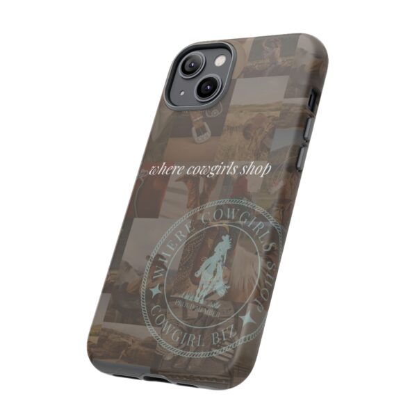 Where Cowgirls Shop – Protective Phone Case - Image 30